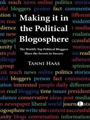cover image of Making it in the Political Blogosphere